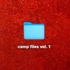 camp files vol. 1 (Explicit)