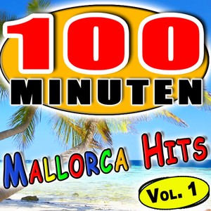 100 Minuten Mallorca Hits, Vol. 1