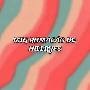 Mtg Ritmação de Hillryes (Explicit)