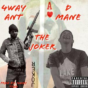 The Joker (feat. D Mane) [Explicit]