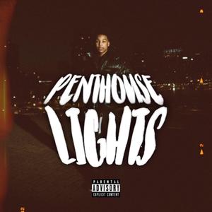 Penthouse Lights (Explicit)