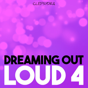 Dreaming Out Loud 4