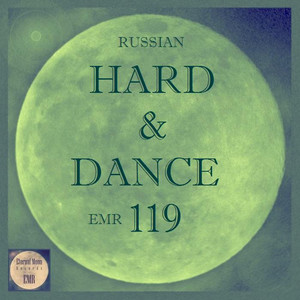 Russian Hard & Dance EMR, Vol. 119