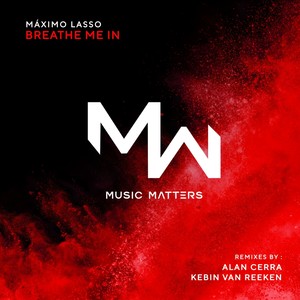 Breathe Me In (Alan Cerra Remix)