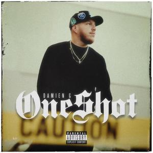 One Shot (Explicit)