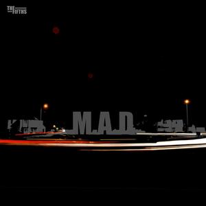 M.A.D (Explicit)