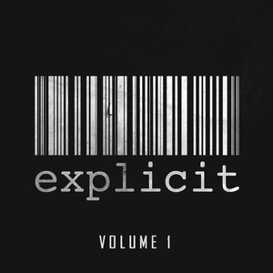 Explicit Volume 1