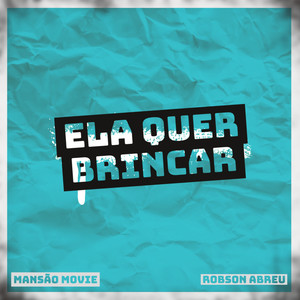 Ela Quer Brincar