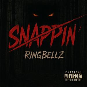 Snappin (Explicit)