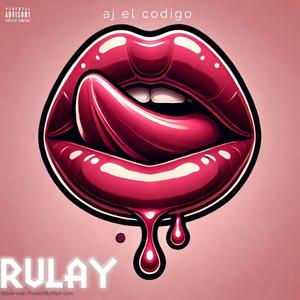 Rulay (Explicit)