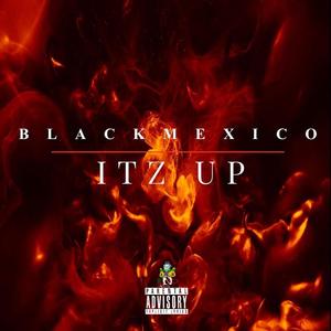 ITZ UP (Explicit)