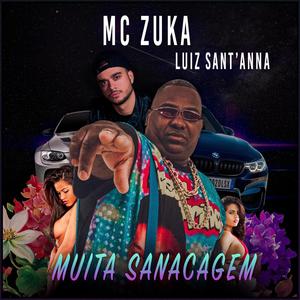 Muita Sacanagem (feat. Mc Zuka) [Explicit]