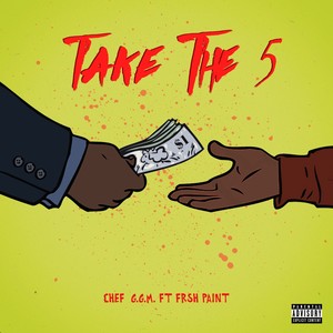 Take The 5 (Explicit)