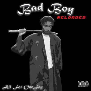 Bad Boy: Reloaded (Explicit)