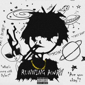 RUNNING AWAY (Explicit)