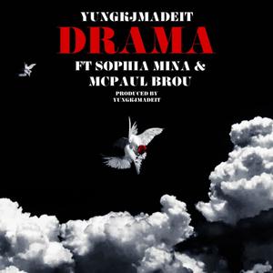 Drama (feat. Sophia Mina & McPaul Brou) (Remix)