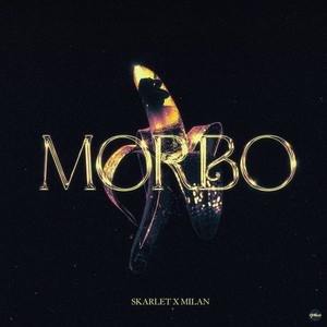 Morbo (Explicit)