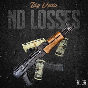 NO LOSSES (Explicit)