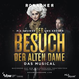 Der Besuch der alten Dame - Gesamtaufnahme Live