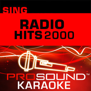 Sing Radio Hits 2000 (Karaoke Performance Tracks)