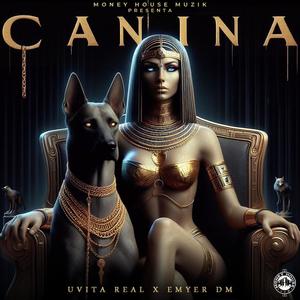 Canina (feat. Emyer DM) [Explicit]