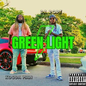 Green Light (feat. Kooda Man) [Explicit]