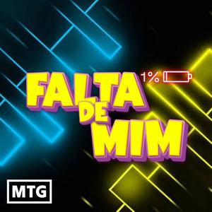 MTG FALTA DE MIM