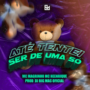 Até Tentei Ser de uma Só (Explicit)