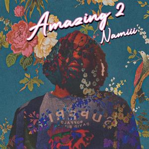 Amazing, Pt. 2 (Explicit)