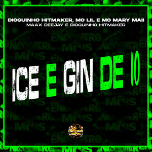 Ice e Gin de 10 (Explicit)