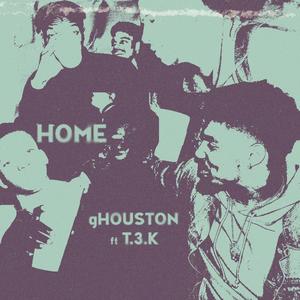 Home (feat. T.3.K) [Explicit]