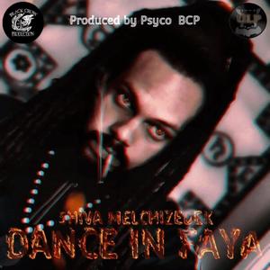 Dance In Faya (feat. Psyco BCP)