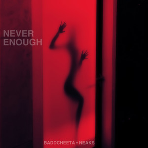 Never Enough (Explicit)