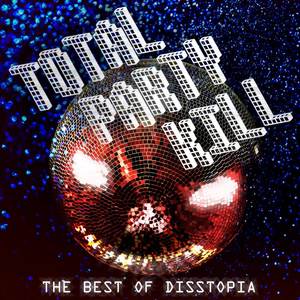 Total Party Kill: The Best of Disstopia