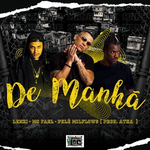 De Manhã (Explicit)