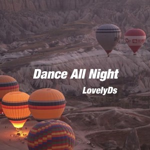 Dance All Night