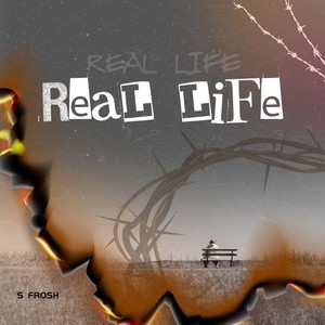 Real Life