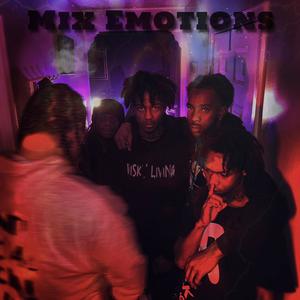 MIX EMOTIONS (Explicit)