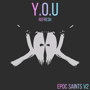 Y.O.U(feat. Strange 2ruth) (Epoc Saints Remix)