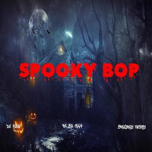 spooky Bop Tippy Trippy (Explicit)