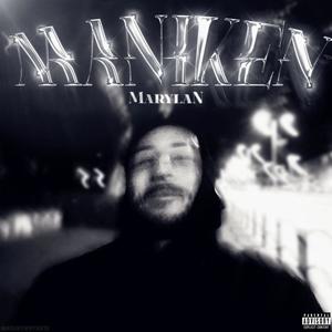 Maniken (Explicit)