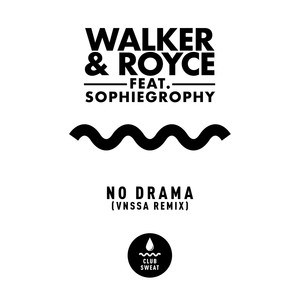 No Drama (feat. Sophiegrophy) (VNSSA Remix)
