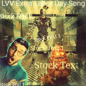 Extra Labor Day (feat. Harry Dickerson) (Explicit)