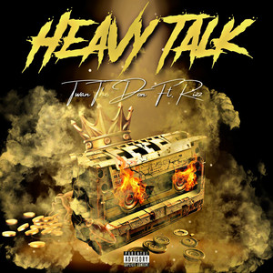 Heavy Talk (Explicit)