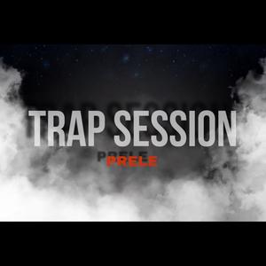 TRAP SESSION (Explicit)