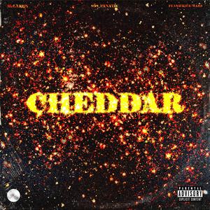 Cheddar (feat. Flamerick Mars & McLAREN) (Explicit)