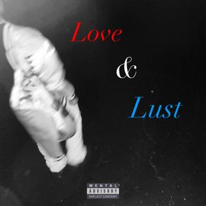 Love & Lust (Explicit)