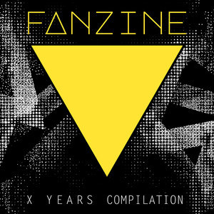 Fanzine 10 Years Compilation