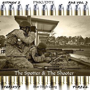 The Spotter & The Shooter