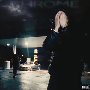 Chrome (Explicit)